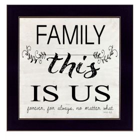 "Family - This is Us" by Cindy Jacobs, Ready to Hang Framed Print, Black Frame